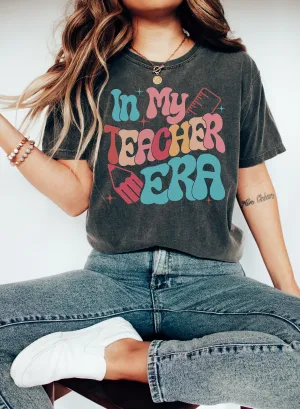 Comfort Colors Pepper or Bella Canvas Dark Gray In My Teacher Era Tee/ Back To School Shirts