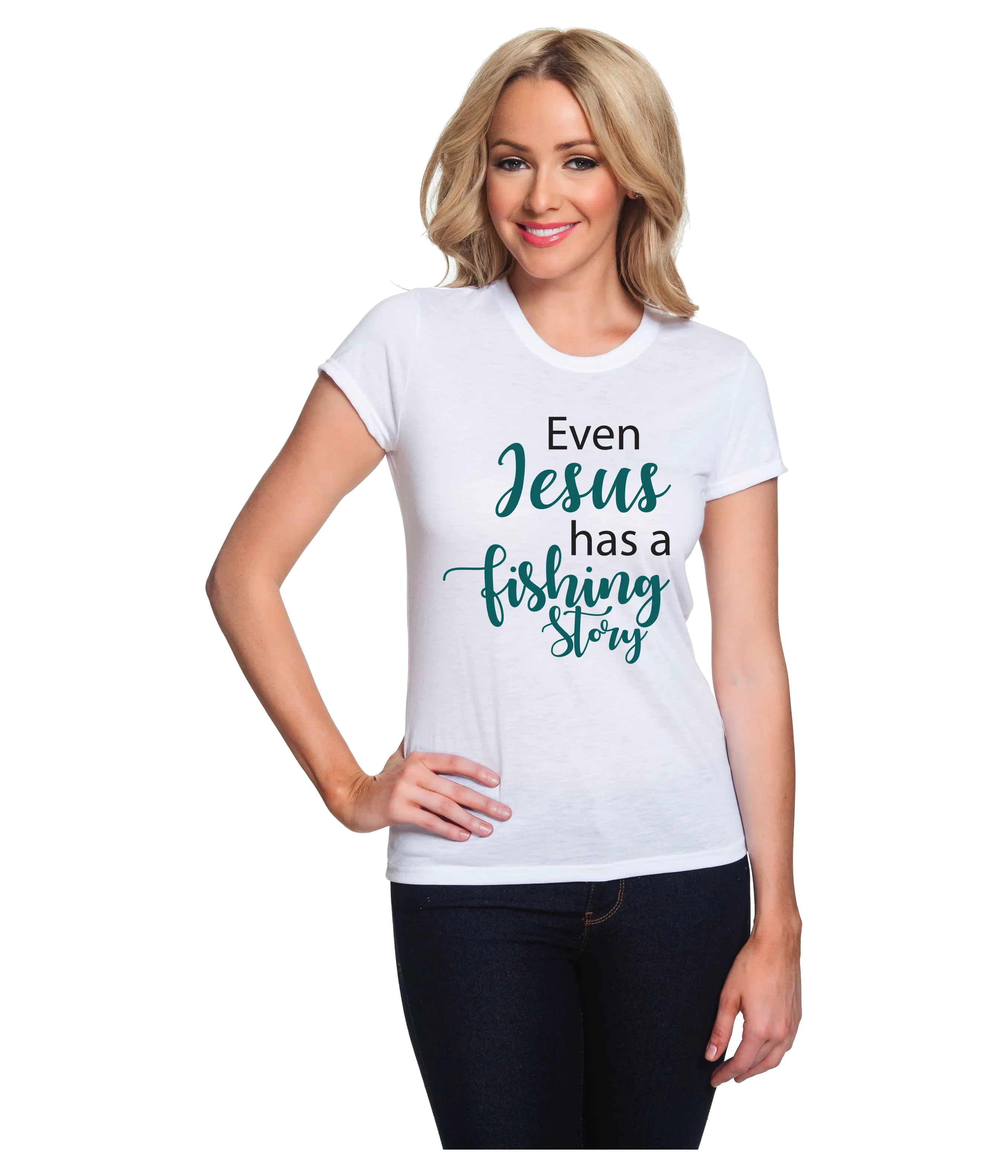 Even Jesus had a Fishing Story Tee Shirt