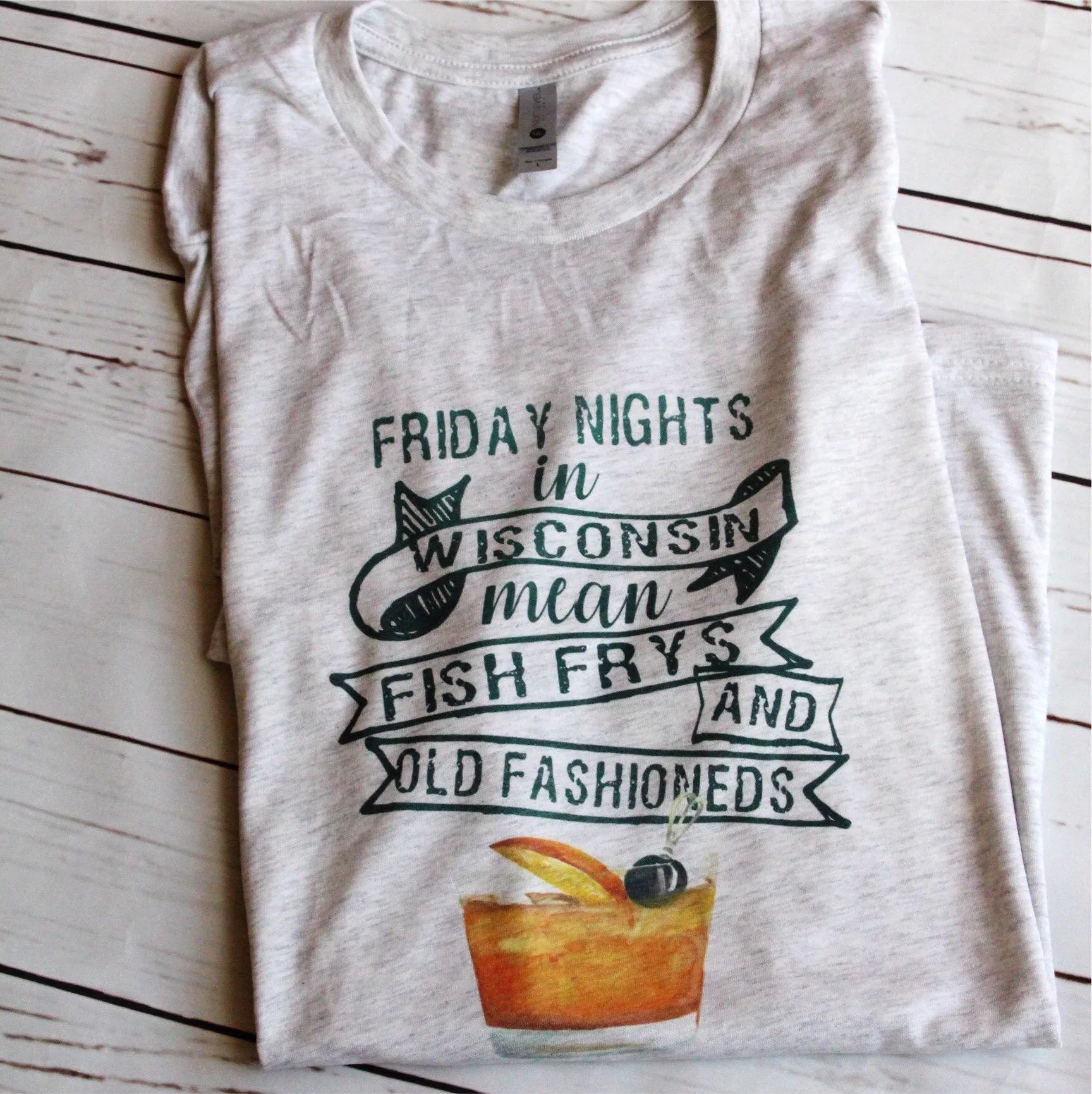 Friday Nights in Wisconsin Mean Fish Frys and Old Fashioneds Shirt, Fish Fry Shirt, Wisconsin Shirt, Funny Shirts