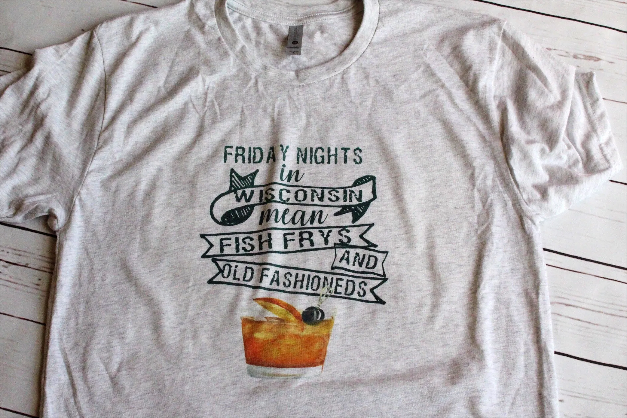 Friday Nights in Wisconsin Mean Fish Frys and Old Fashioneds Shirt, Fish Fry Shirt, Wisconsin Shirt, Funny Shirts