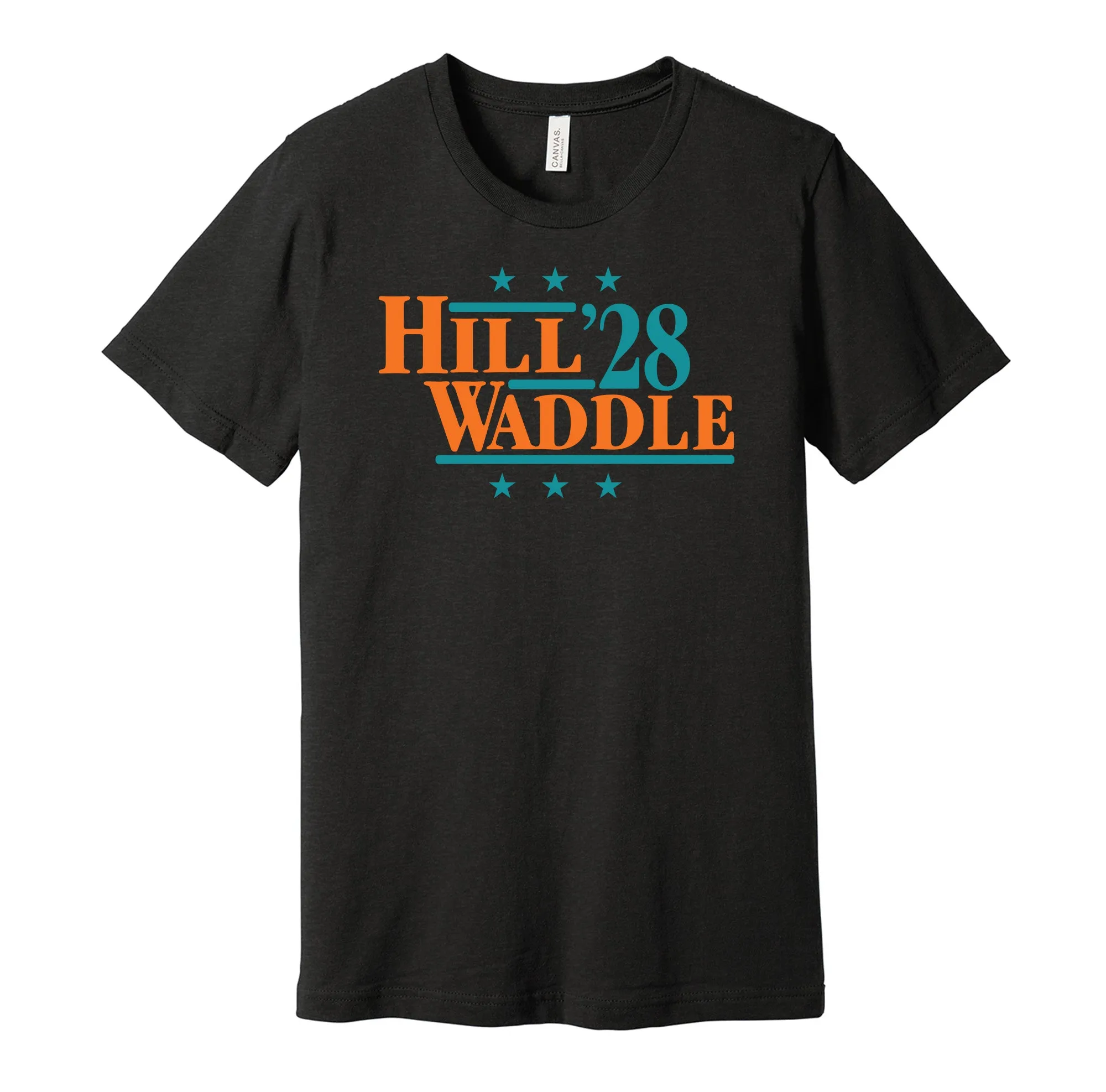 Hill & Waddle '28 - Miami Football Legends Political Campaign Parody T-Shirt - Hyper Than Hype Shirts
