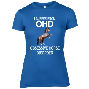 I Suffer From OHD Funny Equestrian T-shirt