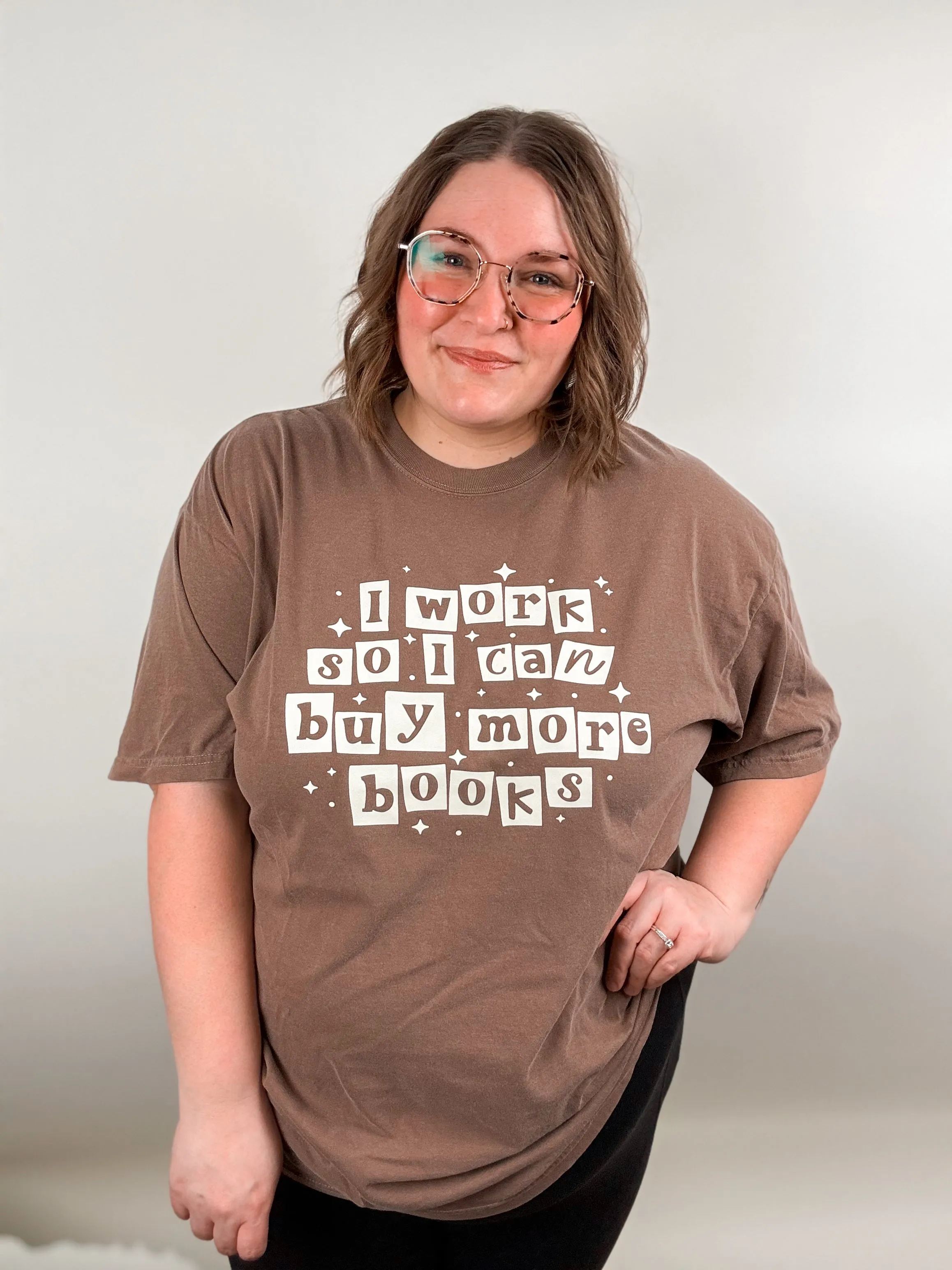 I Work So I Can Buy More Books Graphic Tee