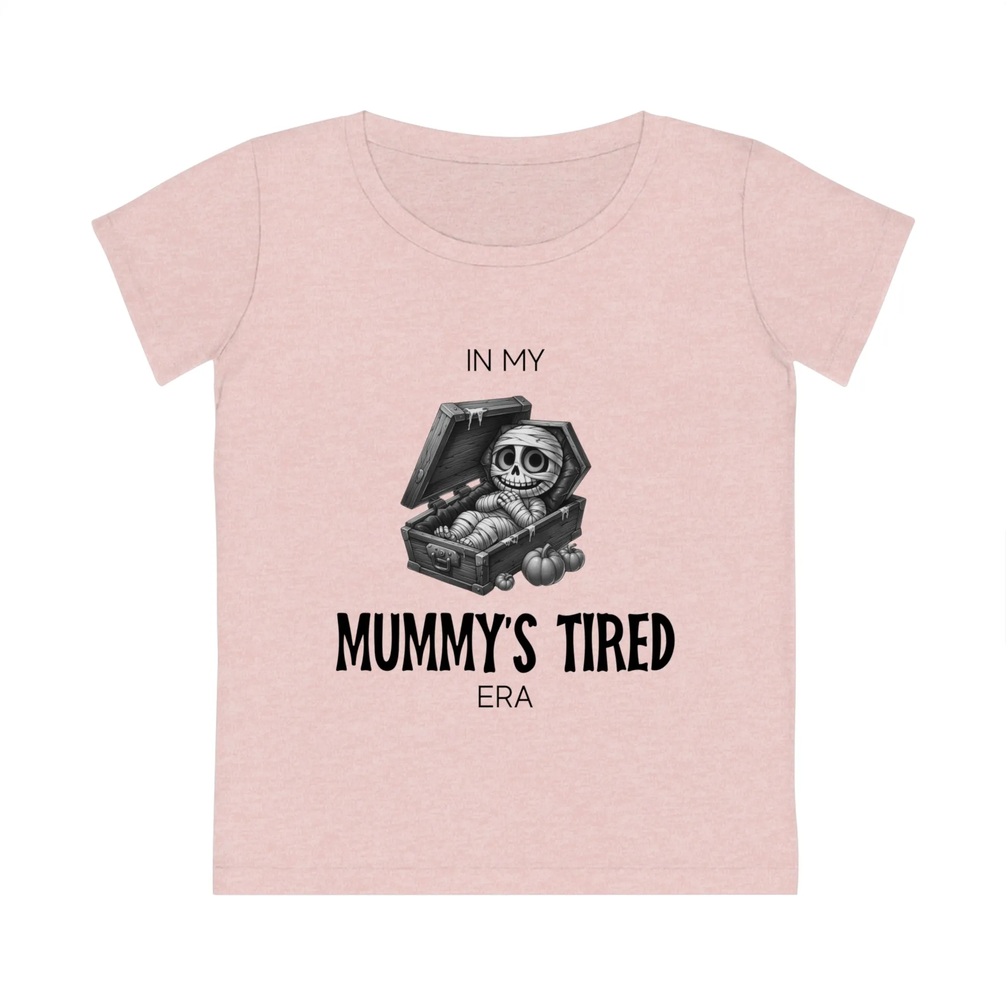 In My Mummy’s Tired Era, Women's Jazzer T-shirt (Light), Printed