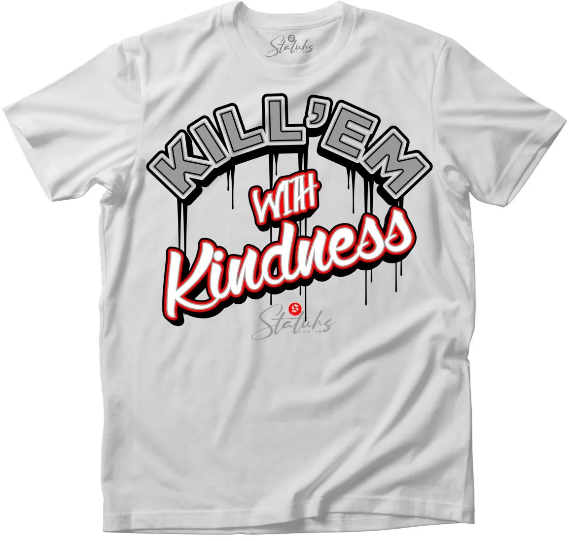 KILL'EM WITH KINDNESS