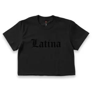 'Latina' Old English Font Crop Top Shirt - All Black - Premium Ring-Spun Cotton