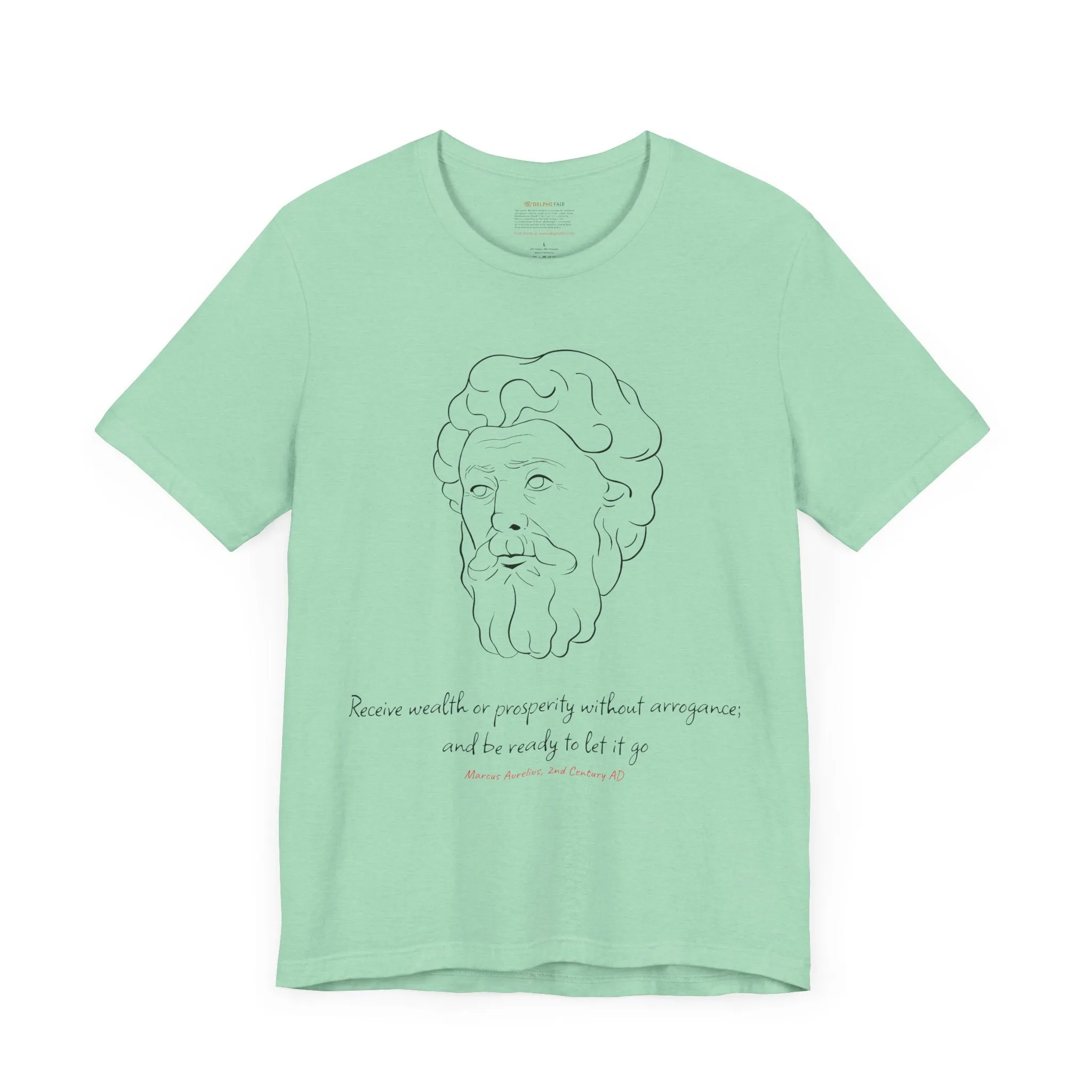 Marcus Aurelius "Receive wealth..." Quote T-Shirt