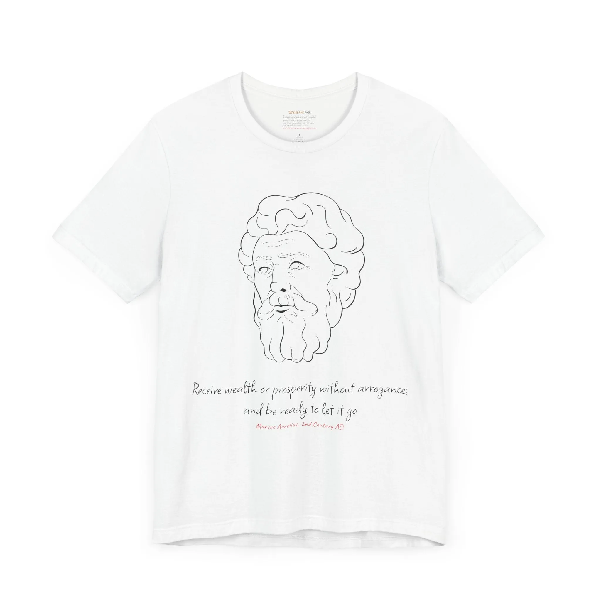Marcus Aurelius "Receive wealth..." Quote T-Shirt