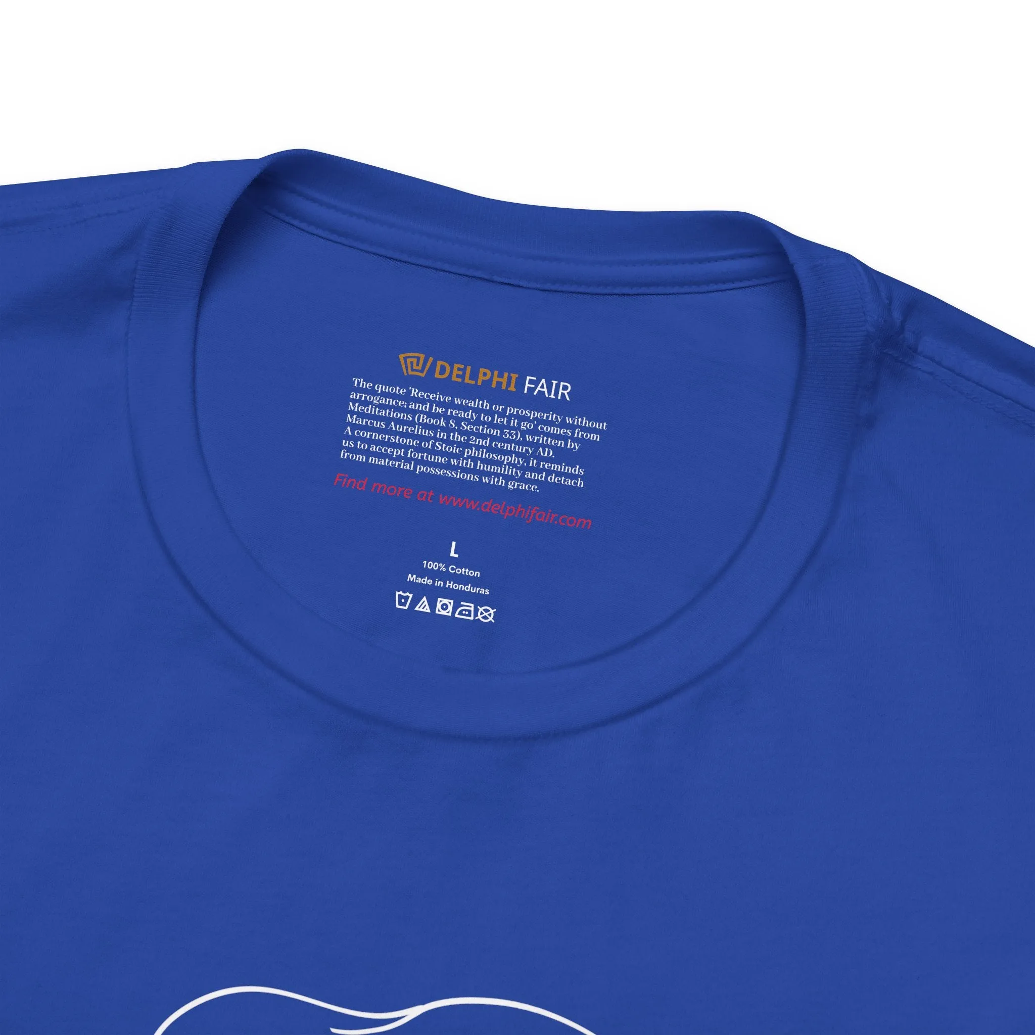 Marcus Aurelius "Receive wealth..." Quote T-Shirt