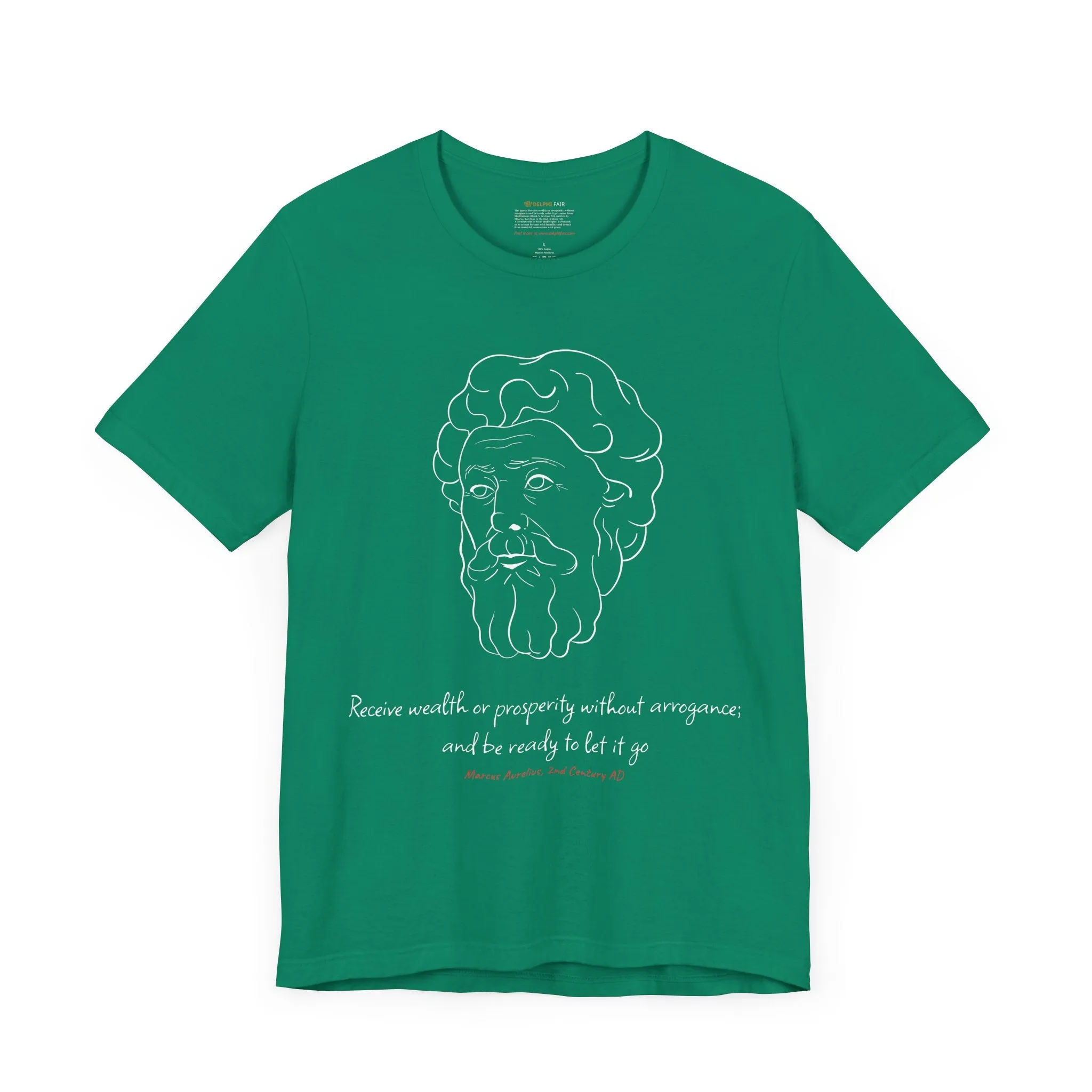 Marcus Aurelius "Receive wealth..." Quote T-Shirt