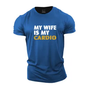 My Wife Is Cardio Cotton T-Shirt