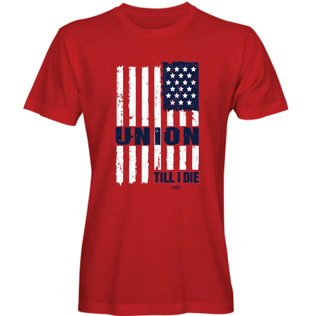 "Union Till I Die" T-shirt (available in red, navy)