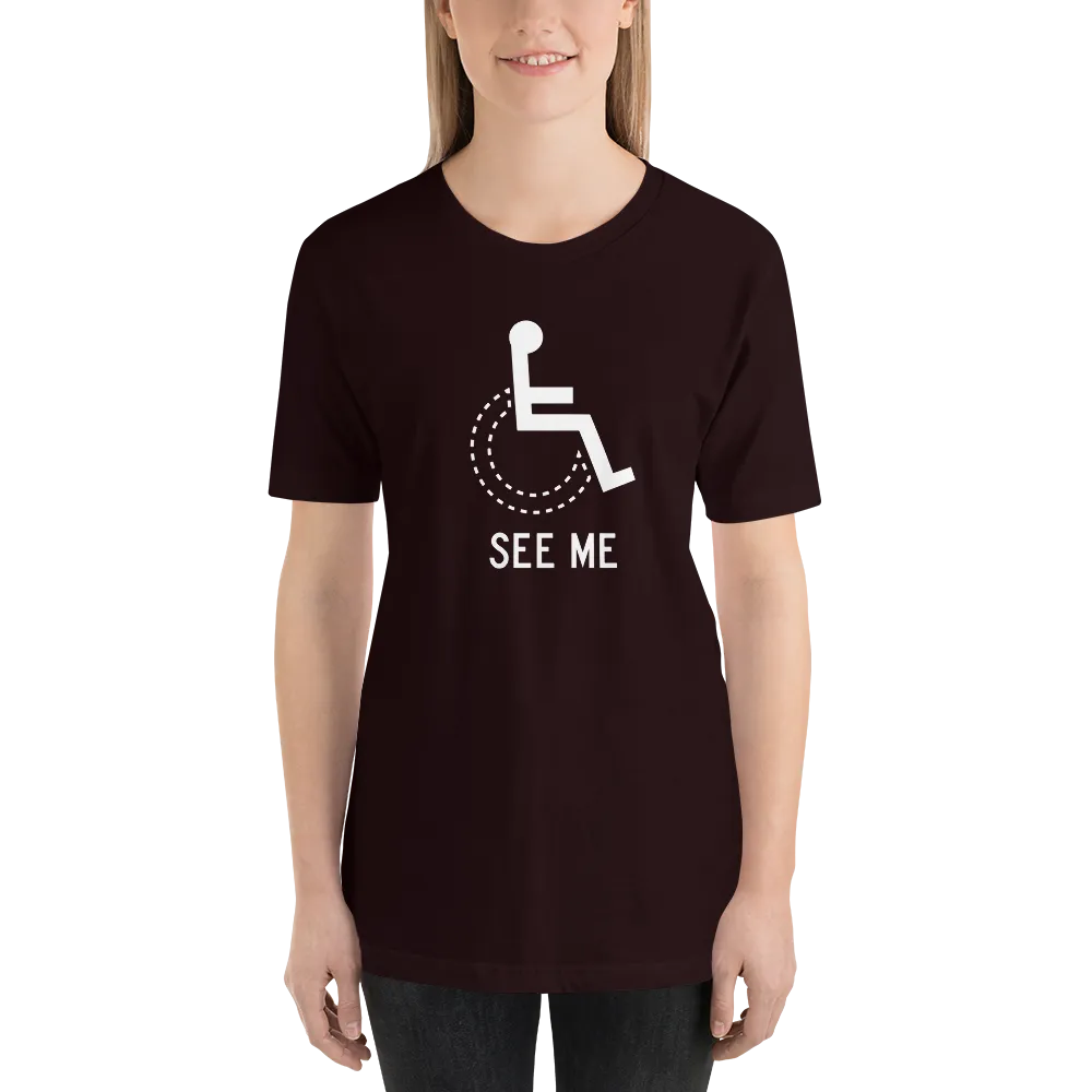 See Me (Not My Disability) Unisex Dark Color Shirts