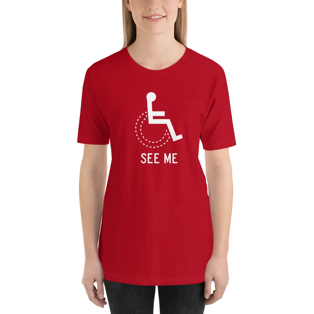 See Me (Not My Disability) Unisex Dark Color Shirts