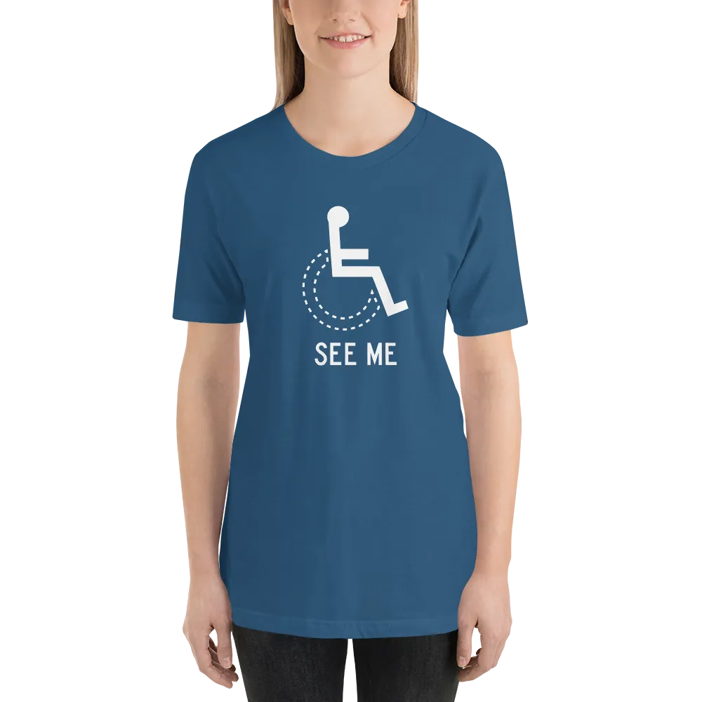 See Me (Not My Disability) Unisex Dark Color Shirts