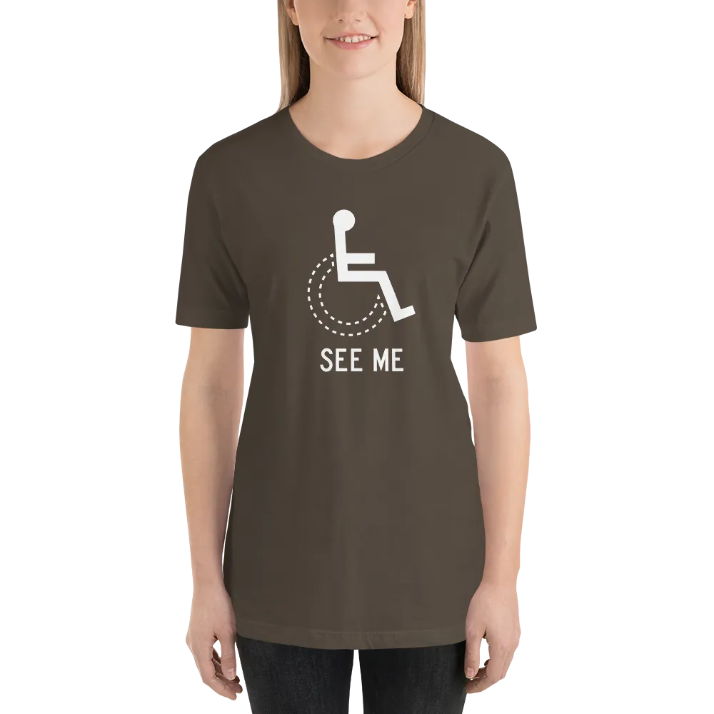 See Me (Not My Disability) Unisex Dark Color Shirts
