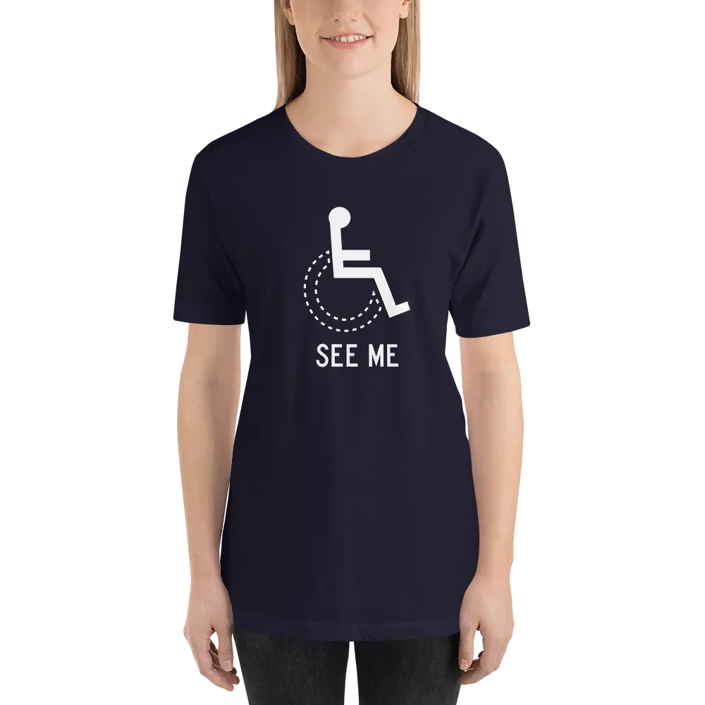 See Me (Not My Disability) Unisex Dark Color Shirts