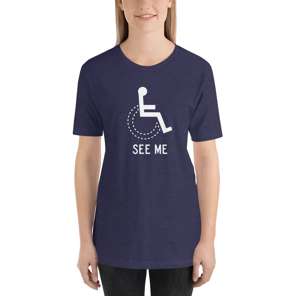 See Me (Not My Disability) Unisex Dark Color Shirts