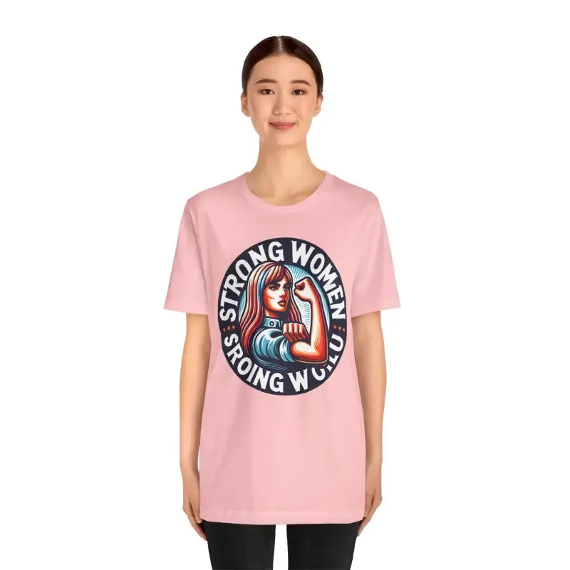 Seize the Day Strong World Unisex Tee