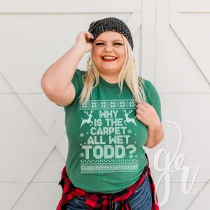 Why, Todd